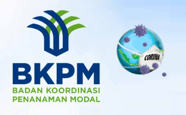 Covid-19 Tidak Menghilangkan Kewajiban Laporan Realisasi Investasi Ke BKPM_1